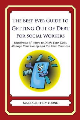 Book cover for The Best Ever Guide to Getting Out of Debt for Social Workers