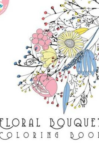 Cover of Floral Bouquet Coloring Book