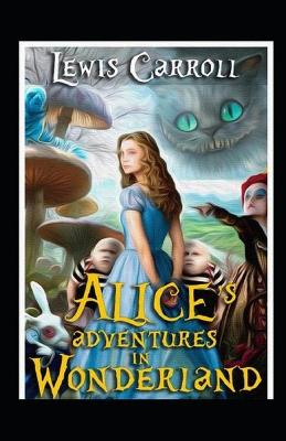 Book cover for Alice's Adventures in Wonderland by Lewis Carroll illustrated