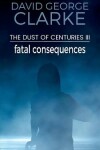 Book cover for Fatal Consequences