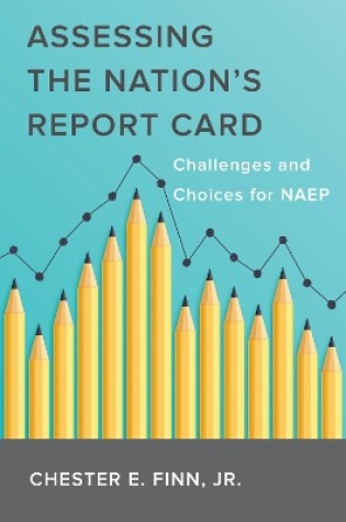 Cover of Assessing the Nation's Report Card