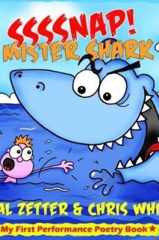 Cover of SSSSNAP! Mister Shark