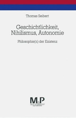 Cover of Geschichtlichkeit, Nihilismus, Autonomie