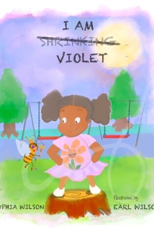 Cover of I AM VIOLET