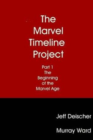 Cover of The Marvel Timeline Project, Part 1