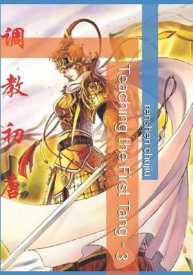 Book cover for Teaching the First Tang - 3