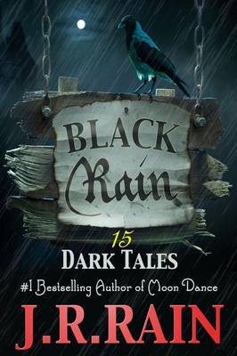 Book cover for Black Rain: 15 Dark Tales