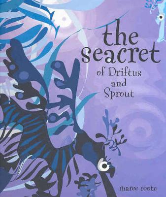 Book cover for The Seacret of Driftus and Sprout