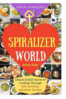 Cover of Welcome to Spiralizer World