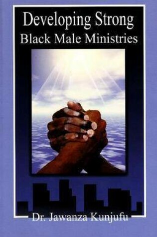 Cover of Developing Strong Black Male Ministries