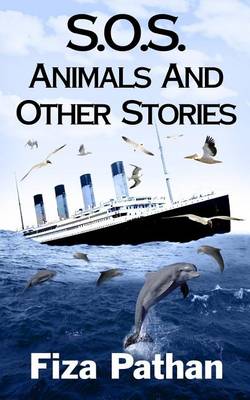 Cover of S.O.S. Animals And Other Stories