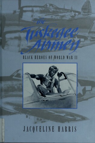 Cover of The Tuskegee Airmen