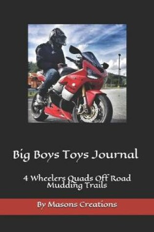 Cover of Toys for Big Boys Journal