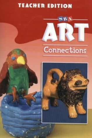 Cover of Art Connections - Teacher's Edition - Grade 2