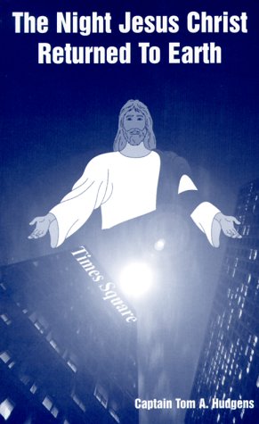 Cover of The Night Jesus Christ Returned to Earth