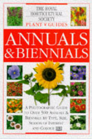 Cover of RHS Plant Guide:  Annuals & Biennials