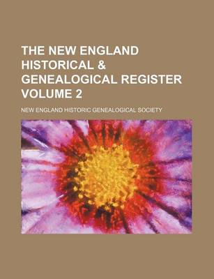 Book cover for The New England Historical & Genealogical Register Volume 2