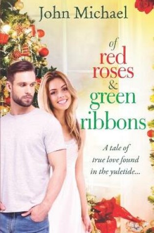 Cover of Of Red Roses And Green Ribbons