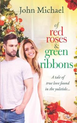 Book cover for Of Red Roses And Green Ribbons