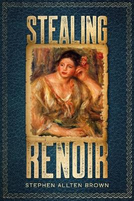 Cover of Stealing Renoir