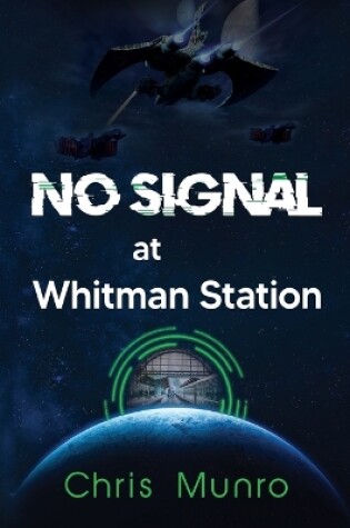 Cover of No Signal at Whitman Station