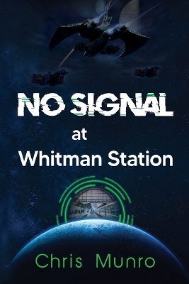 Book cover for No Signal at Whitman Station