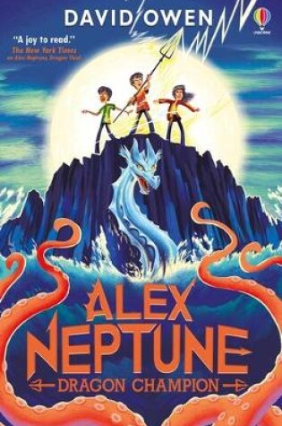 Cover of Alex Neptune, Dragon Champion