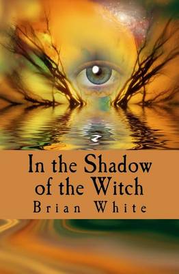 Book cover for In the Shadow of the Witch