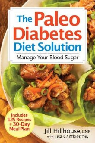 Cover of Paleo Diabetes Diet Solution: Manage Your Blood Sugar