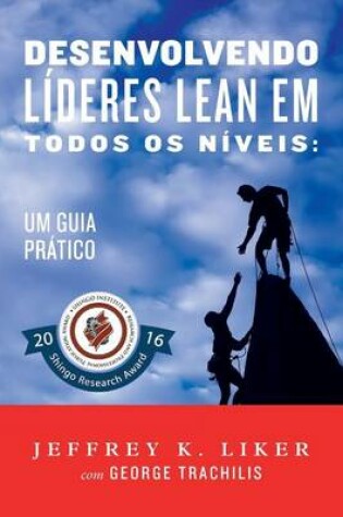 Cover of Desenvolvendo Lideres Lean Em Todos Os Niveis