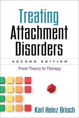 Book cover for Treating Attachment Disorders, Second Edition