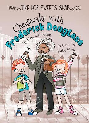 Book cover for Cheesecake with Frederick Douglass