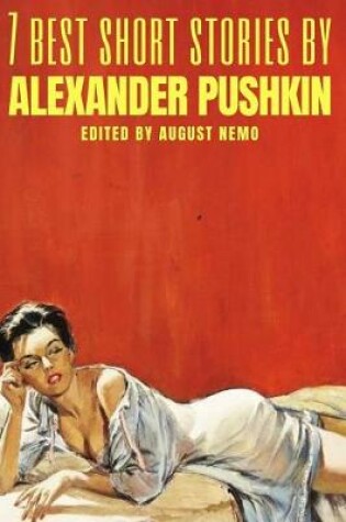 Cover of 7 best short stories by Alexander Pushkin