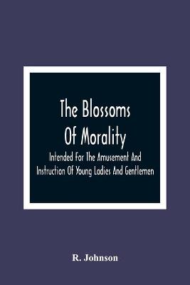 Book cover for The Blossoms Of Morality