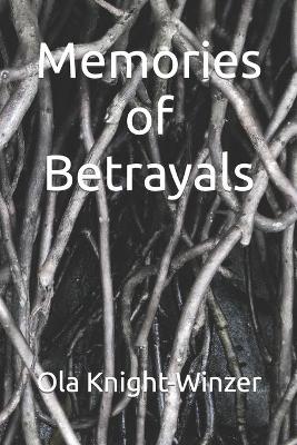 Cover of Memories of Betrayals