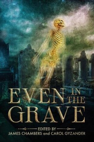 Cover of Even in the Grave