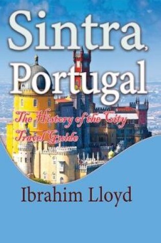 Cover of Sintra, Portugal