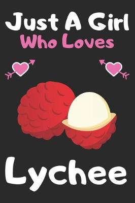 Book cover for Just a girl who loves lychee