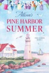 Book cover for Allison's Pine Harbor Summer