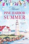 Book cover for Allison's Pine Harbor Summer