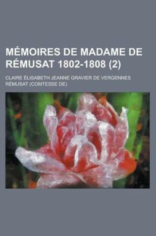 Cover of Memoires de Madame de Remusat 1802-1808 (2)