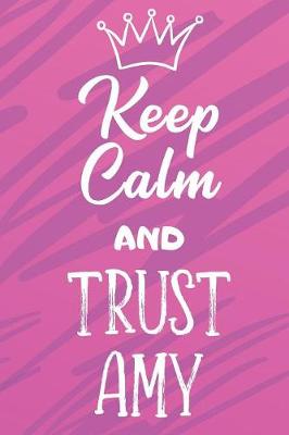Book cover for Keep Calm And Trust Amy
