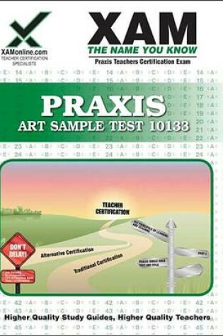 Cover of Praxis Art Sample Test 10133 Teacher Certification Exam