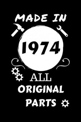 Book cover for Made In 1974 All Original Parts