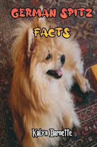 Cover of German Spitz Facts