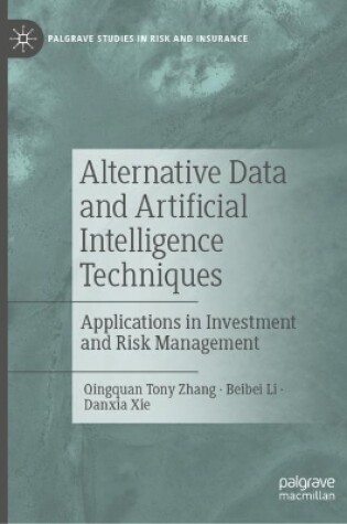 Cover of Alternative Data and Artificial Intelligence Techniques