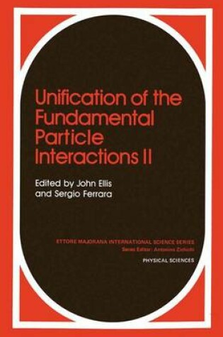 Cover of Unification of the Fundamental Particle Interactions II