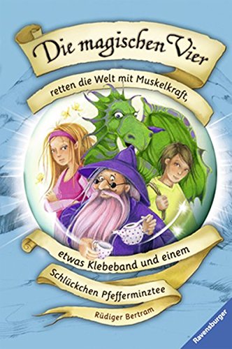 Book cover for Die magischen Vier retten die Welt