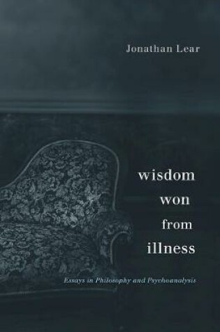 Cover of Wisdom Won from Illness