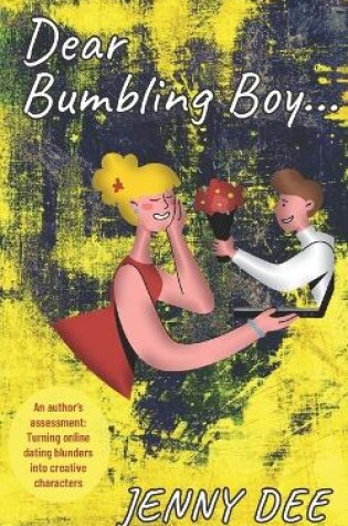 Cover of Dear Bumbling Boy
